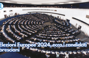Elezioni Europee 2024, ecco i candidati bresciani