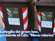 La battaglia dei green box, Legambiente al Cdx: “Meno retorica”