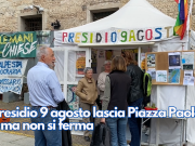 Il Presidio 9 agosto lascia Piazza Paolo VI, ma non si ferma