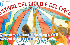 Questo weekend a Rodengo c’è il festival del gioco e del circo