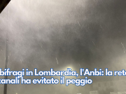 Nubifragi in Lombardia, l’Anbi: la rete di canali ha evitato il peggio