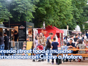 A Brescia street food e musiche internazionali con Cucine a Motore