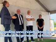 A Sanpolino sono iniziati i lavori per la Cittadella della ginnastica artistica