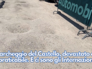 Il parcheggio del Castello, devastato e impraticabile. E ci sono gli Internazionali