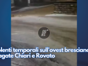 Violenti temporali sull’ovest bresciano, allagate Chiari e Rovato