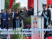 La festa per i 210 anni dei Carabinieri, “la sicurezza si fa insieme”