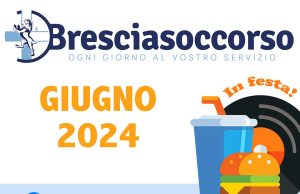 Torna “Bresciasoccorso in Festa”, dal 13 al 16 giugno a Chiesanuova