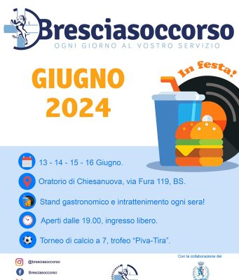 Torna “Bresciasoccorso in Festa”, dal 13 al 16 giugno a Chiesanuova