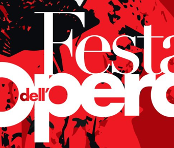 Su il sipario, la Festa dell’Opera è iniziata. IL PROGRAMMA