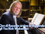 Al Ctm di Rezzato arriva la leggenda degli Yes Rick Wakeman
