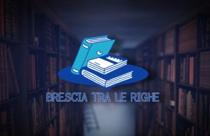 Stasera su Èlive la prima puntata di “Brescia tra le righe”
