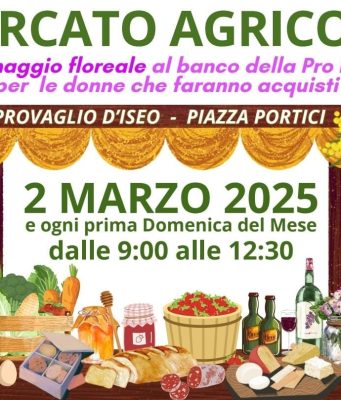 Domenica 2 marzo torna il Mercato Agricolo di Provaglio d’Iseo