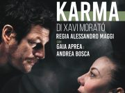 Al Teatro Centro Lucia è il momento del “Karma”