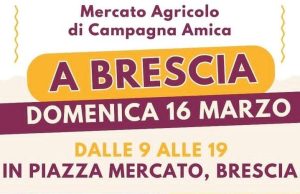 Oggi a Brescia il Mercato Agricolo di Campagna Amica