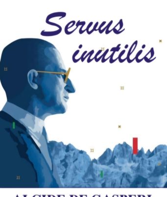 “Servus inutilis”: De Gasperi in mostra per BCC Agrobresciano