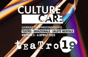 Culture Care: 4 giorni sulla salute mentale grazie a Teatro19