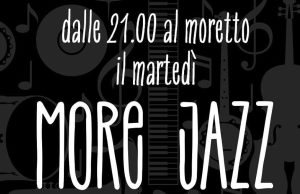 Moretto: le serate jazz da aprile a giugno
