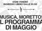 Non solo cinema: un maggio di musica d’autore al Moretto