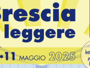“Brescia da Leggere”, il festival dei libri è in corso. Il programma completo