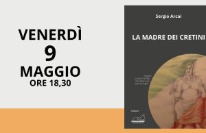 “La madre dei cretini”: la presentazione del libro alla Tarantola