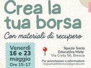 “Crea la tua borsa”: riuso e riciclo al Mete