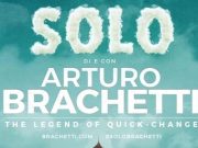 “Solo”: Arturo Brachetti sul palco del Clerici venerdì prossimo