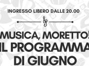 Moretto: la musica di giugno