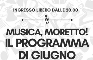 Moretto: la musica di giugno