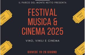 “Musica & Cinema 2025”: il festival al Parco del Monte Netto