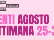 Fondazione Brescia Musei: gli appuntamenti della settimana