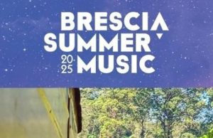 Brescia Summer Music: pochi giorni al via