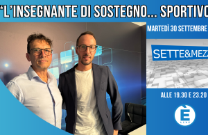 Stasera a Sette&Mezzo: l’insegnante di sostegno… sportivo