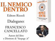 “Il nemico dentro”, Cancellato e Del Bono oggi alla Libreria Ferrata