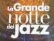 7 marzo, a Brescia torna “La Grande Notte del Jazz”